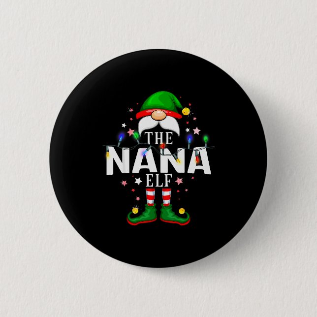 The Nana Elf Christmas Family Pajama Party  6 Cm Round Badge (Front)
