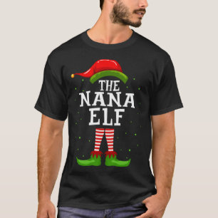 The Nana Elf Christmas Matching Family Pajama Cost T-Shirt