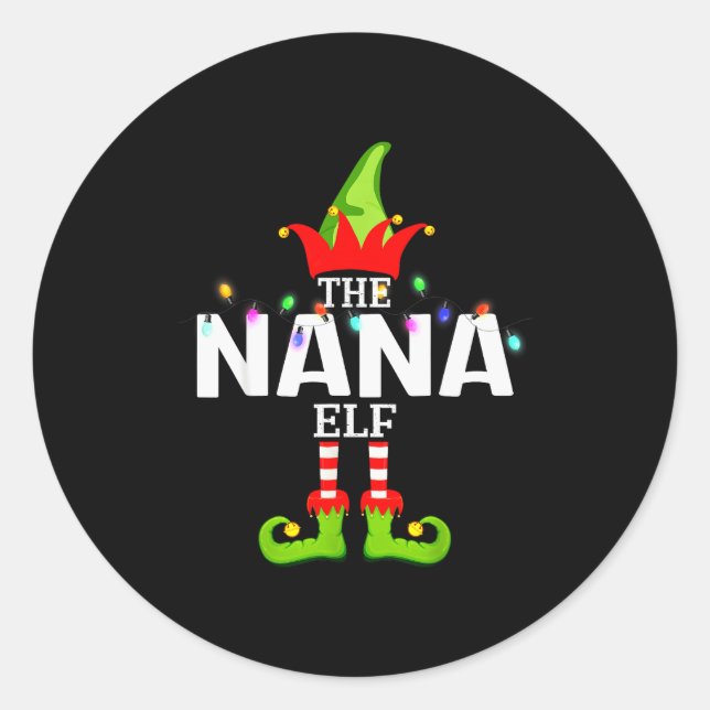The Nana Elf Christmas Matching Pajamas  Classic Round Sticker (Front)