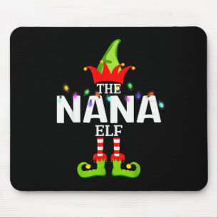 The Nana Elf Christmas Matching Pajamas Mouse Mat