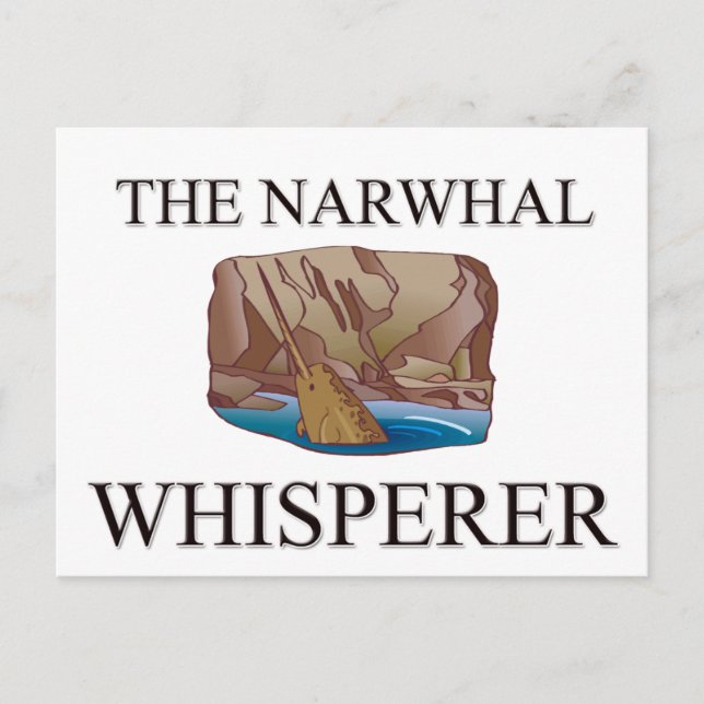 The Narwhal Whisperer Postcard (Front)