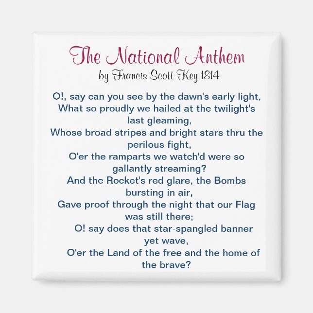 The National Anthem by Francis Scott Key 1814 Magnet (Front)
