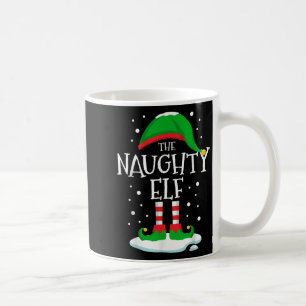 The Naughty Elf Christmas Family Matching Xmas Gro Coffee Mug