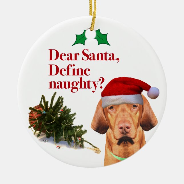 The Naughty Vizsla Christmas Circle Ornament (Front)