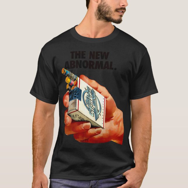 The New Abnormal Smoker Smoking Smoke T-Shirt (Front)
