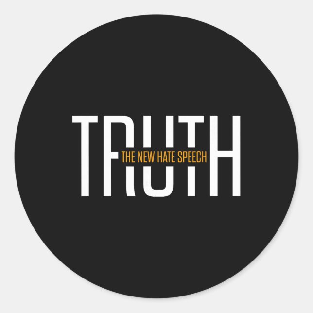 The New Hate Speech Litical Correctness Funny Quot Classic Round Sticker (Front)