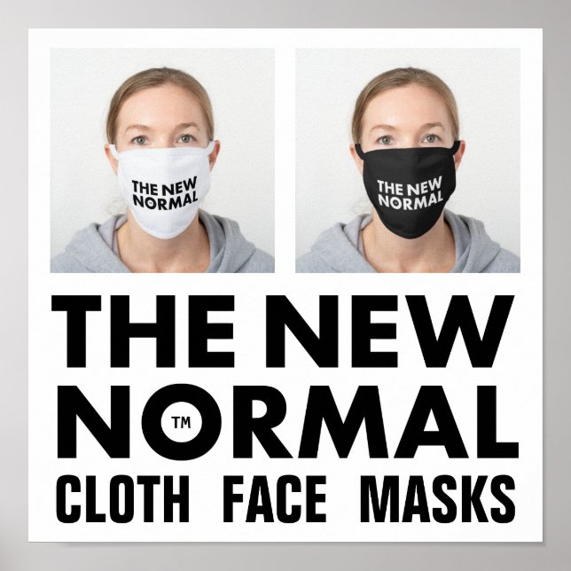 The New Normal™ Cloth Face Masks Poster (Front)