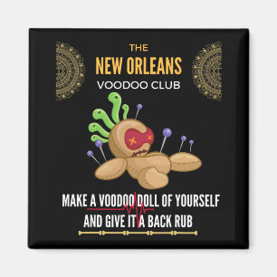 The New Orleans Voodoo Club - Crazy, Insane Magnet