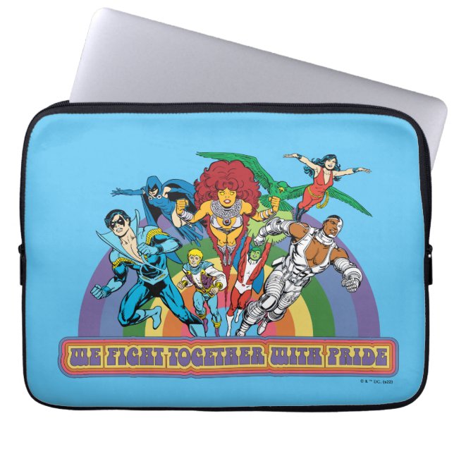 The New Teen Titans - We Fight Together With Pride Laptop Sleeve (Front)
