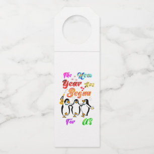 The New Year Has Begun For Us Bottle Tag