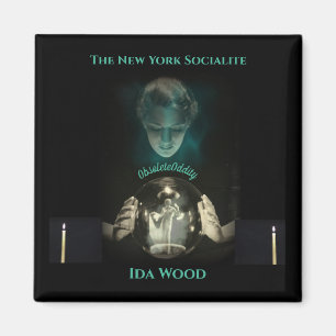 The New York Socialite - Ida Wood Magnet