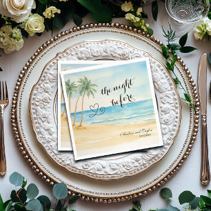 The night Before Beach and Palm Trees Wedding Napkin