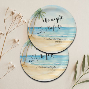 The night Before Beach and Palm Trees Wedding Paper Plate