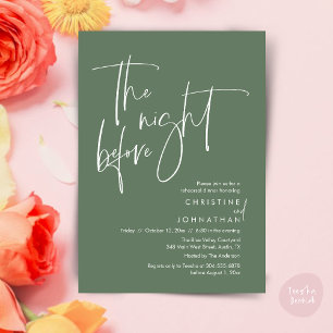 The night before, Casual Wedding Rehearsal Dinner Invitation