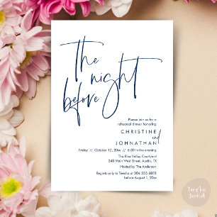 The night before, Casual Wedding Rehearsal Dinner Invitation