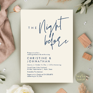 The Night Before, Casual Wedding Rehearsal Dinner Invitation