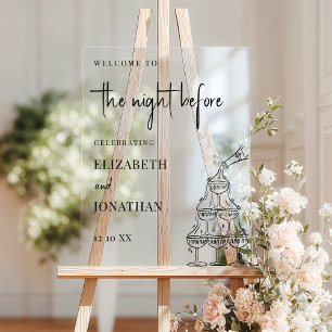 The Night Before Champagne Tower Rehearsal Dinner Acrylic Sign
