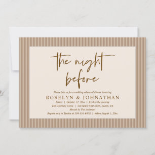 The Night Before Classic Neutral Wedding Rehearsal Invitation