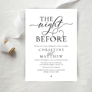 The Night Before, Classy Wedding Rehearsal Dinner Invitation