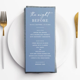 The night before. Dusty blue rehearsal dinner Menu