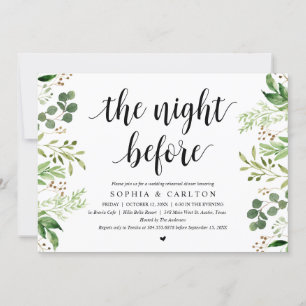 The Night Before, Greenery, Rehearsal Dinner Invitation