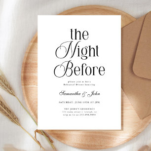The Night Before Modern Elegant  Rehearsal Dinner Invitation