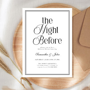 The Night Before Modern Elegant Rehearsal Dinner Invitation