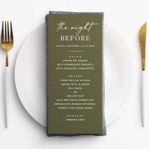 The night before. Olive green rehearsal dinner Menu