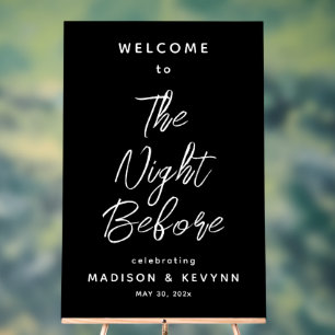 The Night Before Rehearsal Dinner Black Welcome Acrylic Sign