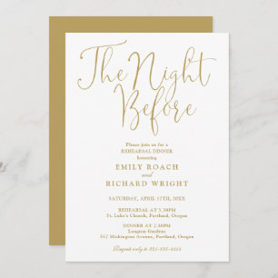 The Night Before Rehearsal Dinner Chic Gold Invitation