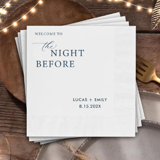 The Night Before Rehearsal Dinner Custom Napkin