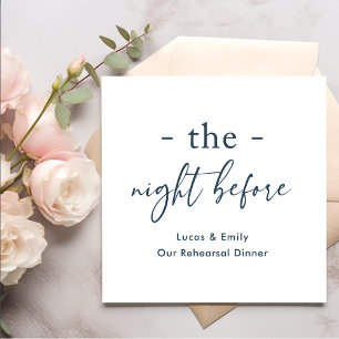 The Night Before Rehearsal Dinner Custom Napkin