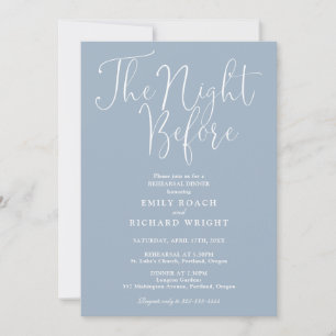 The Night Before Rehearsal Dinner Dusty Blue Invitation