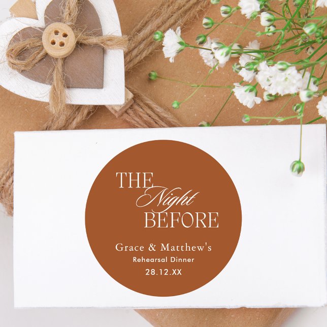 The Night Before Rehearsal Dinner Terracotta Favou Classic Round Sticker (Creator Uploaded)