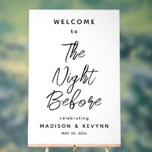 The Night Before Rehearsal Dinner Welcome Acrylic Sign