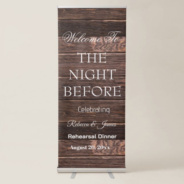 The Night Before Rehearsal Dinner Welcome Rustic  Retractable Banner (Front)