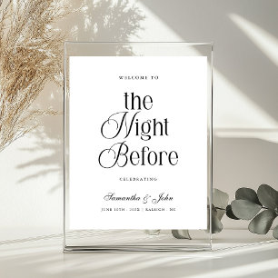 The Night Before Rehearsal Dinner Welcome Sign