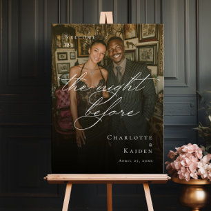 The night before rehearsal photo welcome poster