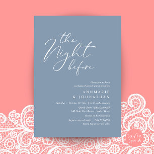 The Night Before Romantic Wedding Rehearsal Dinner Invitation