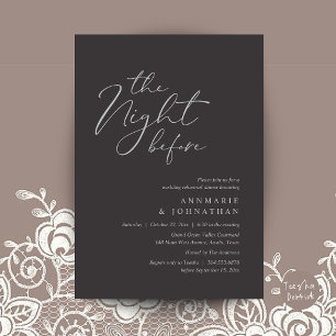 The Night Before Romantic Wedding Rehearsal Dinner Invitation