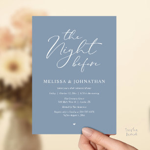 The Night Before Romantic Wedding Rehearsal Dinner Invitation