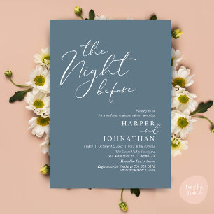 The Night Before Romantic Wedding Rehearsal Dinner Invitation