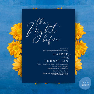 The Night Before Romantic Wedding Rehearsal Dinner Invitation