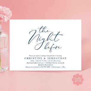 The Night Before Romantic Wedding Rehearsal Dinner Invitation
