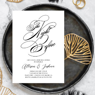 The Night Before Wedding Rehearsal Dinner  Invitat Invitation