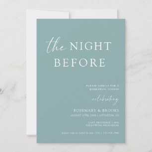The Night Before Wedding Rehearsal Dinner Invitation