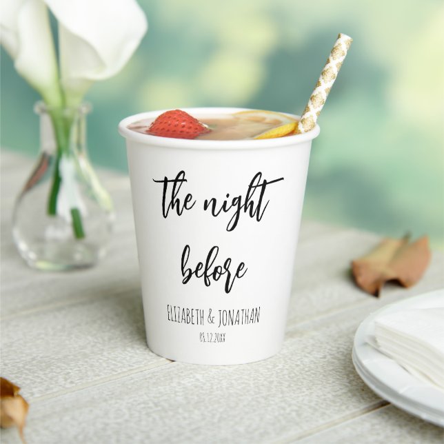 The Night Before Wedding Rehearsal Dinner Paper Cups (Insitu)