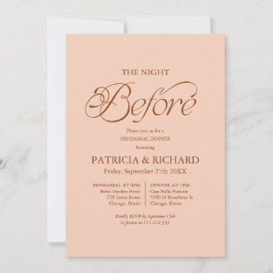 The Night Before Wedding Rehearsal Dinner Peach Invitation
