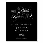 The Night Before Wedding Rehearsal Dinner Sign