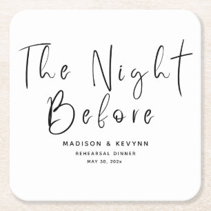 The Night Before Wedding Rehearsal Dinner Square Paper Coaster